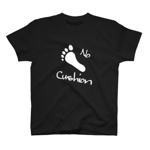 No Cushion White ～ ノー・クッション 白 スタンダードTシャツ