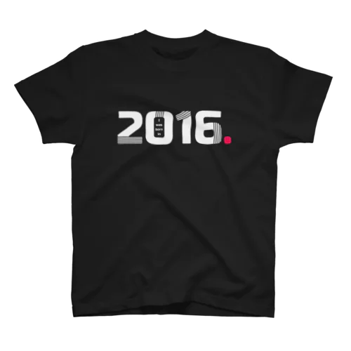2016年から来ました スタンダードTシャツ