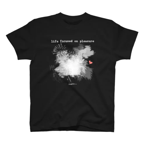 life focused on pleasure スタンダードTシャツ