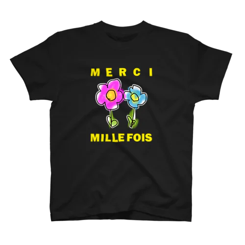 MERCI MILLE FOIS【めっちゃありがとう】フランス語でアピールする スタンダードTシャツ