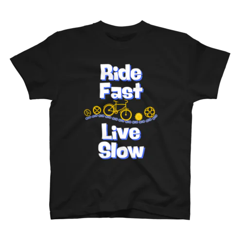 Ride Fast Live Slow スタンダードTシャツ