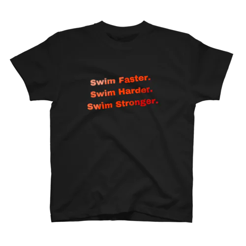 Swim Faster スタンダードTシャツ