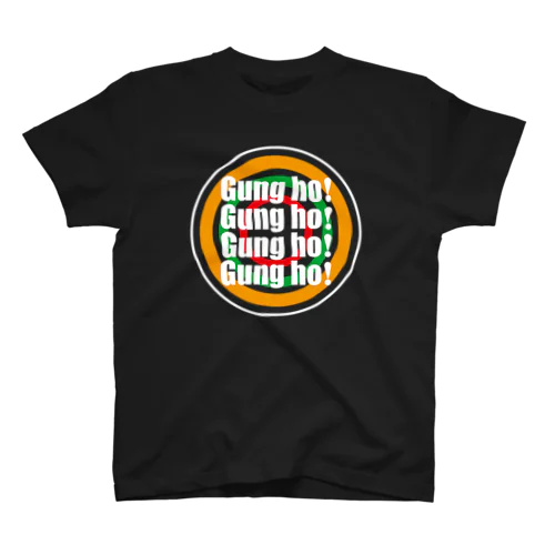 Gung ho！ Regular Fit T-Shirt