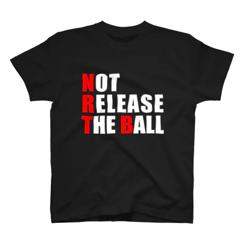 ラグビー　NOT RELEASE THE BALL Regular Fit T-Shirt