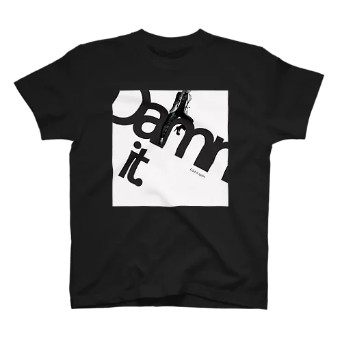 22_Damn It. Regular Fit T-Shirt