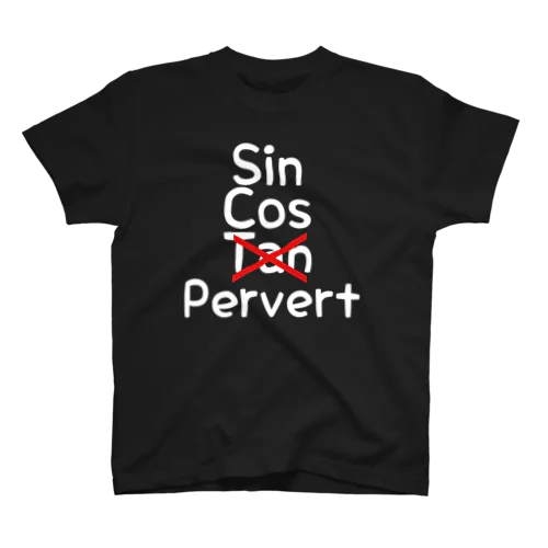 sin　Cos　Pervert Regular Fit T-Shirt