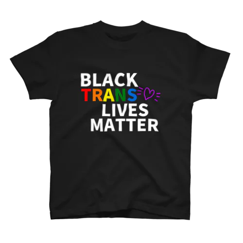 BLACK TRANS LIVES MATTER（ブラック・トランス・ライブス・マター）白 スタンダードTシャツ