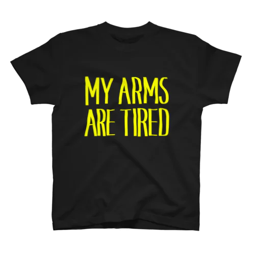 MY ARMS ARE TIRED(黄色) Regular Fit T-Shirt