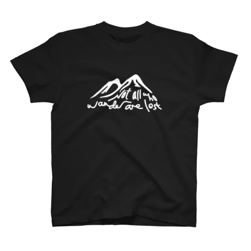 Not All Who Wander Are Lost (白文字) Regular Fit T-Shirt