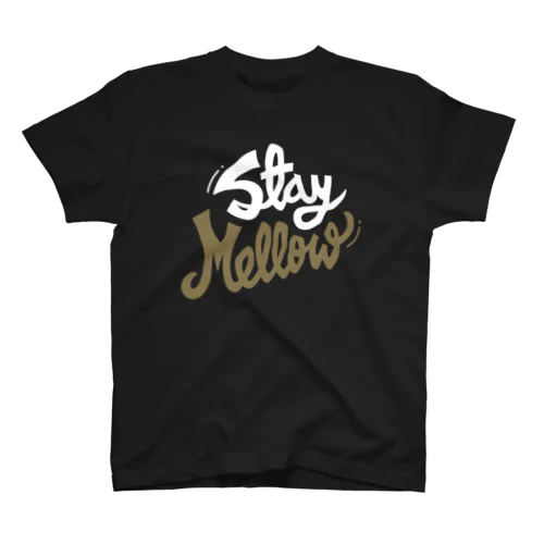 Stay Mellow スタンダードTシャツ