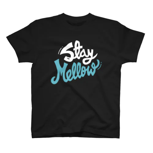 Stay Mellow スタンダードTシャツ