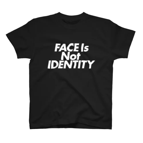 Face is not ID スタンダードTシャツ