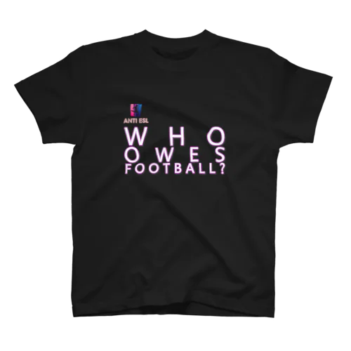 フットボールは誰のもの Regular Fit T-Shirt