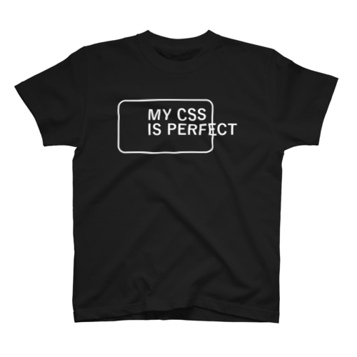 MY CSS IS PERFECT-CSS完全に理解した-英語バージョン 白ロゴ Regular Fit T-Shirt