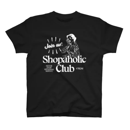 SHOPAHOLIC CLUB  スタンダードTシャツ