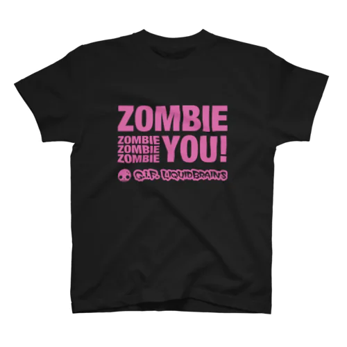 Zombie You! (pink print) Regular Fit T-Shirt