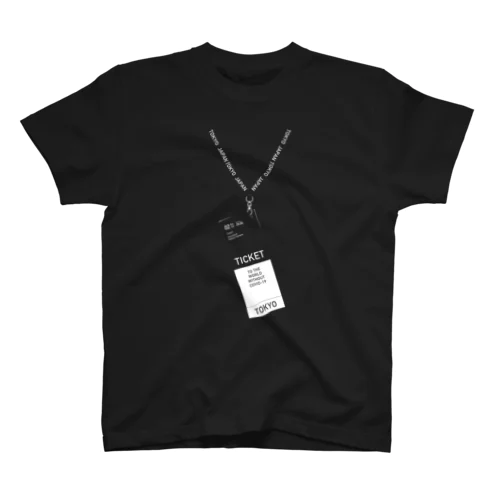 TICKET TO THE WORLD WITHOUT COVID-19 (BLACK) スタンダードTシャツ