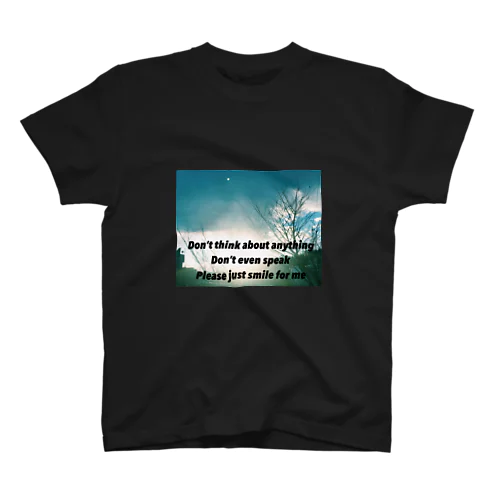 Please just smile for me   スタンダードTシャツ