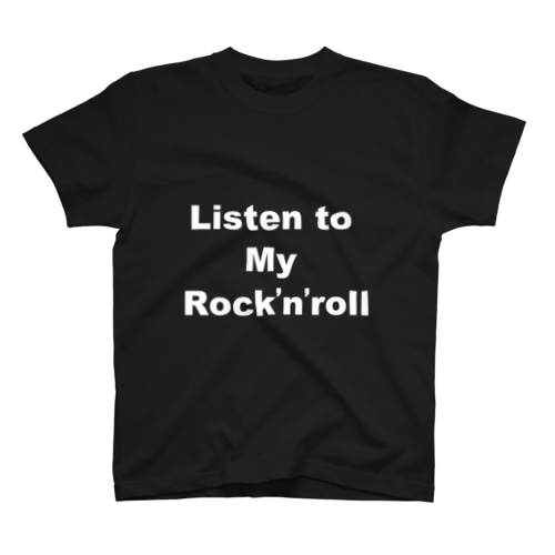 俺のロックンロールを聴け・黒 Regular Fit T-Shirt