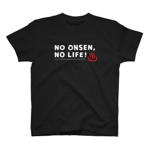 NO ONSEN, NO LIFE!（ホワイト） Regular Fit T-Shirt