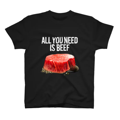 ALL YOU NEED IS BEEF Regular Fit T-Shirt