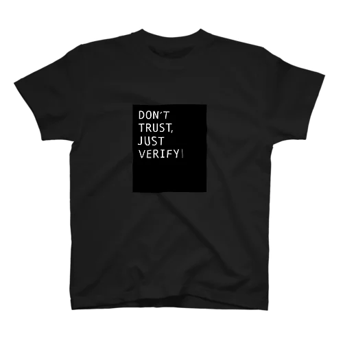 DON'T TRUST JUST VERIFY (Black) Regular Fit T-Shirt