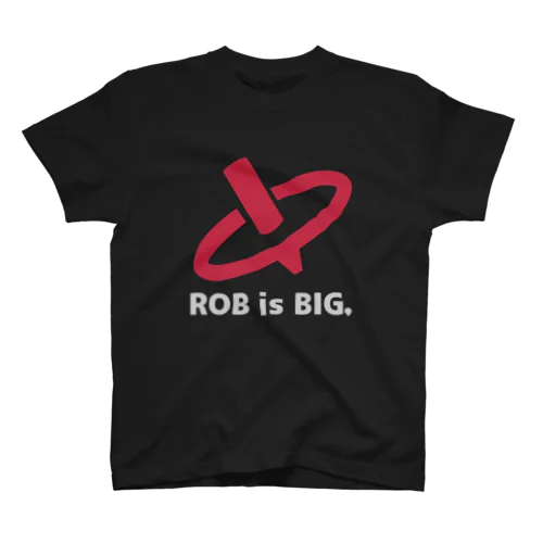 ROB is  BIG. スタンダードTシャツ