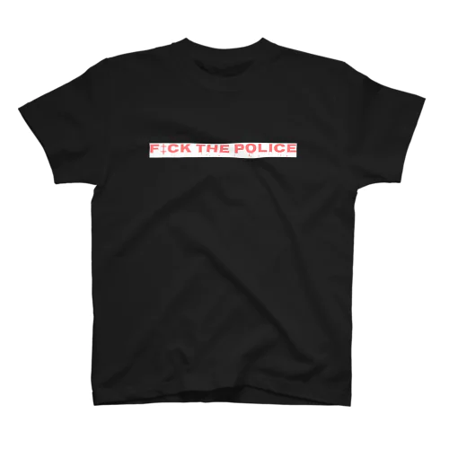 F‡ck the Police スタンダードTシャツ