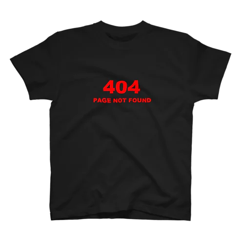 404 PAGE NOT FOUND：行方不明 スタンダードTシャツ