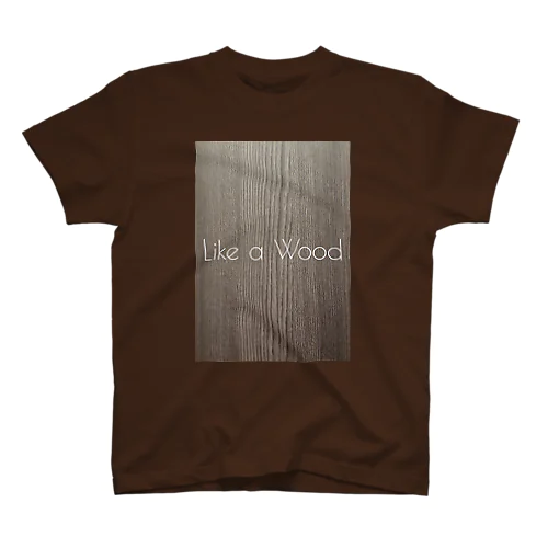 Like a Wood Regular Fit T-Shirt