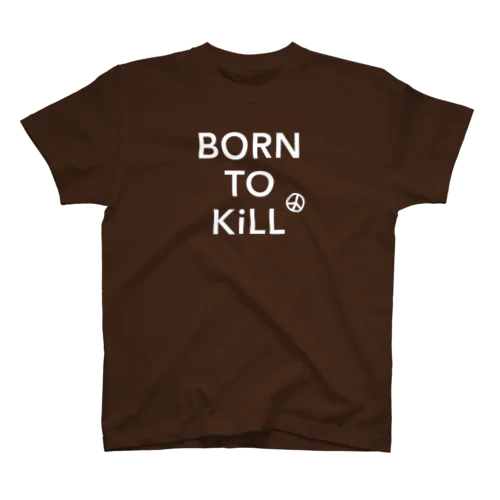 BORN TO KiLL（生来必殺）とピースマーク Regular Fit T-Shirt