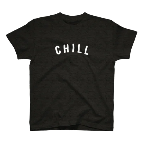 CHILL WH　チルってる　シンプルT スタンダードTシャツ