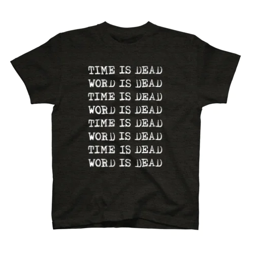 TIME IS DEAD スタンダードTシャツ