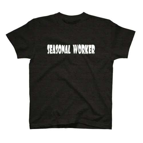 seasonal worker  Regular Fit T-Shirt