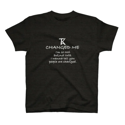 CHANGED ME Regular Fit T-Shirt