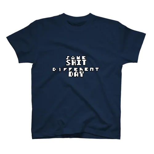 sameSHIT differentDAY Regular Fit T-Shirt