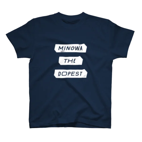 MINOWA THE DOPEST 白 スタンダードTシャツ