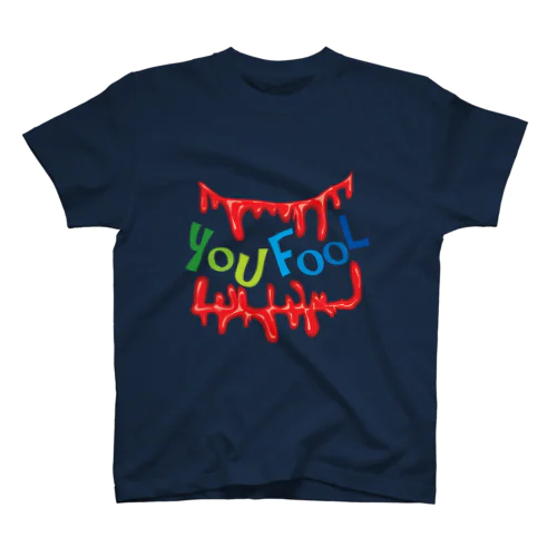 YOU FOOL Regular Fit T-Shirt