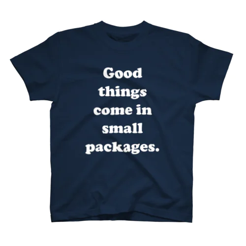 Good things come in small packages. スタンダードTシャツ