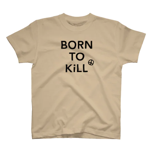 BORN TO KiLL（生来必殺）とピースマーク Regular Fit T-Shirt