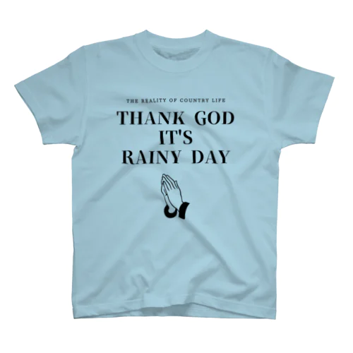 THANK GOD IT'S RAINY DAY スタンダードTシャツ