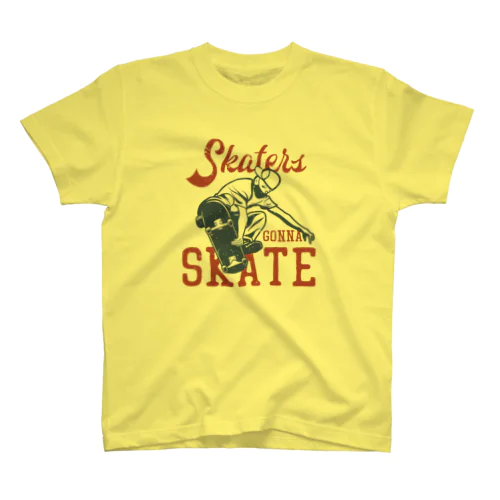 スケーター Skaters gonna skate スタンダードTシャツ