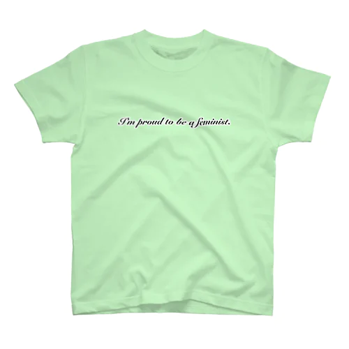 I’m proud to be a feminist. Regular Fit T-Shirt