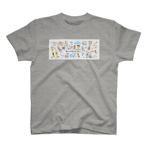 We Live Wonder Life スタンダードTシャツ