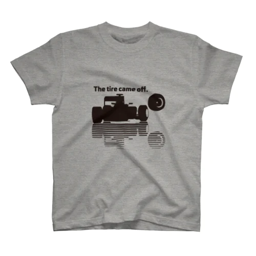 the tire came off Regular Fit T-Shirt