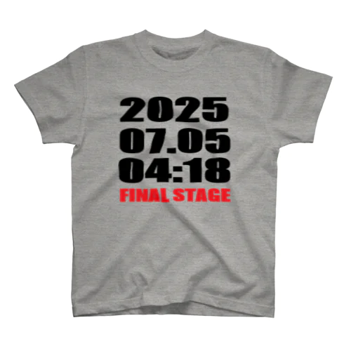 大予言　2025年7月5日4時18分　 スタンダードTシャツ