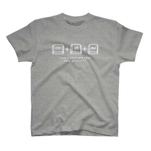 Ctrl+Alt+Del（強制終了）「この案件、強制終了したい。」 (English ver.) Regular Fit T-Shirt