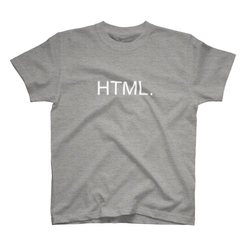 HTML. <Hyper Text Markup Language> Regular Fit T-Shirt