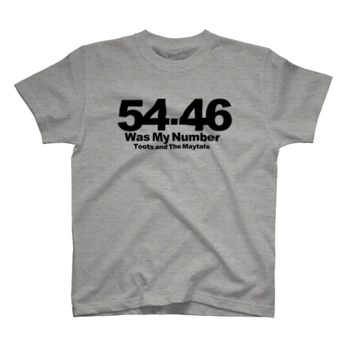 54-46 was my number スタンダードTシャツ