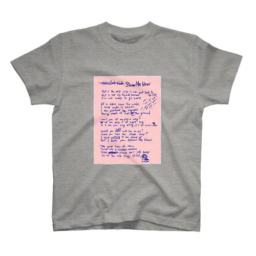 Lyrics! Show Me How スタンダードTシャツ